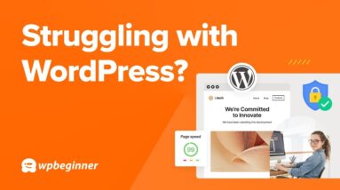 Struggling with WordPress? There's an EASY Fix You're Missing