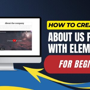 How To Create About Us Page In WordPress With Elementor For Beginners