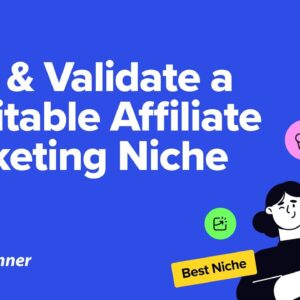 How to Find and Validate a PROFITABLE Affiliate Marketing Niche