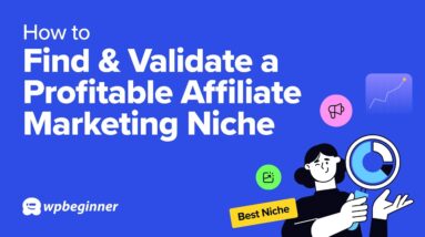 How to Find and Validate a PROFITABLE Affiliate Marketing Niche