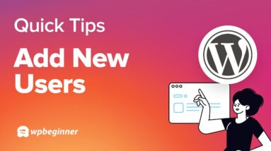 How to Add a New User in WordPress