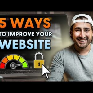 5 Ways To INSTANTLY Improve Your Website  | Beginner’s Website Series | Part 6