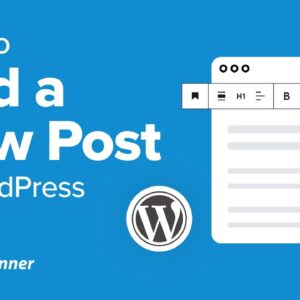 How To Create A Post In WordPress