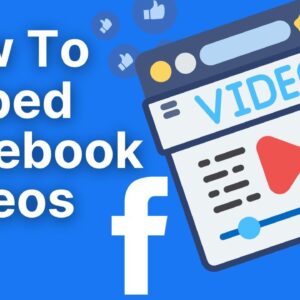 How To Embed Your Facebook Videos On WordPress