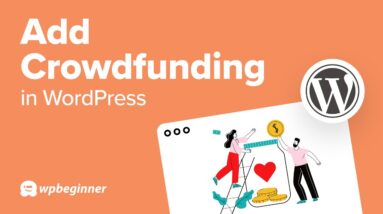 How to Add Crowdfunding in WordPress (Step by Step)