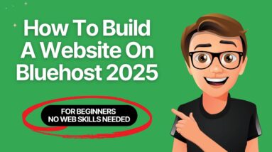 How To Build A Website On Bluehost 2025 [MADE EASY]