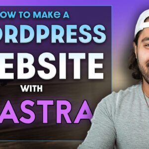 How to Make a Website with Astra 2024 (Astra Theme + Elementor Tutorial)