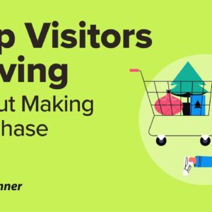 How to Stop Website Visitors Leaving Without Making a Purchase