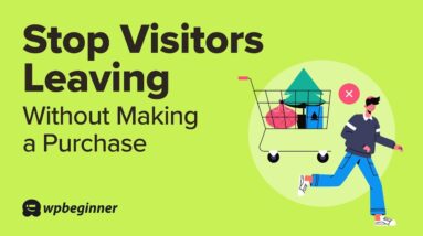 How to Stop Website Visitors Leaving Without Making a Purchase