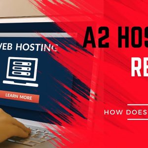 A2 Hosting Review 2025 | How Does It Compare?