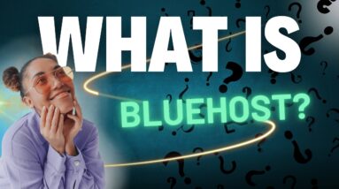 What is Bluehost? Everything You Need to Know for 2025!