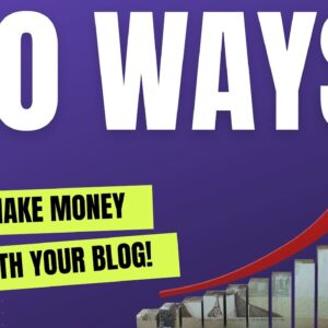 10 Ways to Make Money with your Blog in 2025