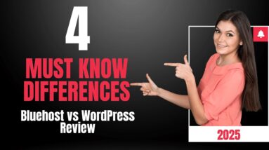 Bluehost vs WordPress Review: 4 Must Know Differences for 2025!