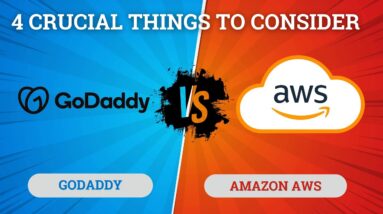 GoDaddy vs Amazon AWS 2025: 4 Crucial Things to Consider