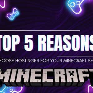 Hostinger Minecraft Server Review 2025: Top 5 Reasons to Choose It