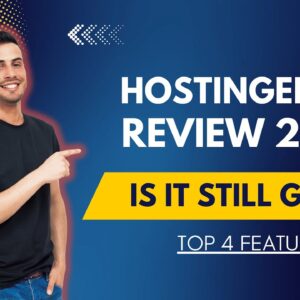 Hostinger Review 2025: Top 4 Features & Coupon