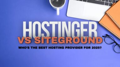 Hostinger vs SiteGround: Who’s the Best Hosting Provider for 2025?