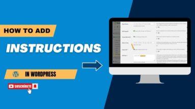 How To Add Instructions In WordPress