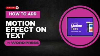 How To Add Motion Effect On Text In WordPress