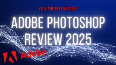 Adobe Photoshop Review 2025: Is It Still the Best Photo Editing Tool?