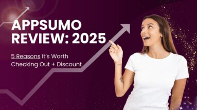 AppSumo Review 2025: 5 Reasons It’s Worth Checking Out