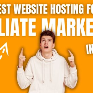 Best Website Hosting For Affiliate Marketing 2025: Don't Miss Out