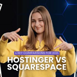 Hostinger vs Squarespace Review: 4 Key Comparisons for 2025