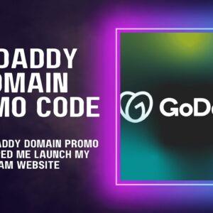 How a GoDaddy Domain Promo Code Helped Me Launch My Dream Website