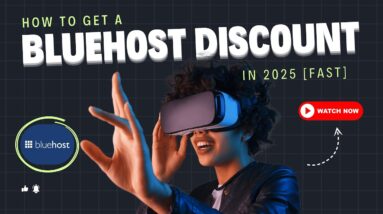 How To Get A Bluehost Discount In 2025 [FAST]