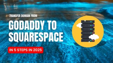 How To Transfer Domain From GoDaddy To Squarespace 2025