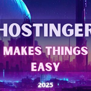 Struggling to Manage Your Website? Hostinger Makes It Simple