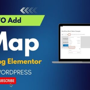 How To Add Map Using Elementor In WordPress