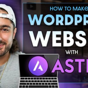 How to Make a WordPress Website with Astra Theme | 2025