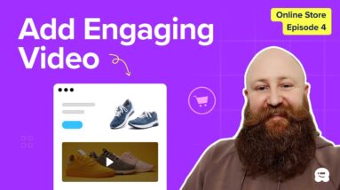 Make More Sales By Adding Engaging Video To Your Online Store