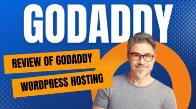 Review of GoDaddy WordPress Hosting – The Shocking Truth You NEED to Know Before Buying!