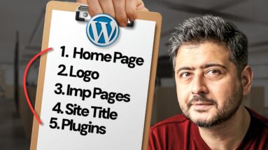 How to PROPERLY Setup your WordPress Website