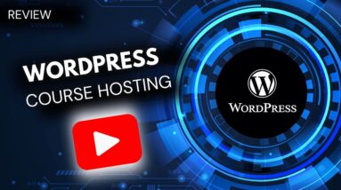 WordPress Course Hosting Best Review – Don’t Make This Costly Mistake!